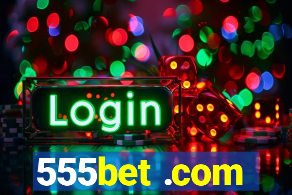 555bet .com